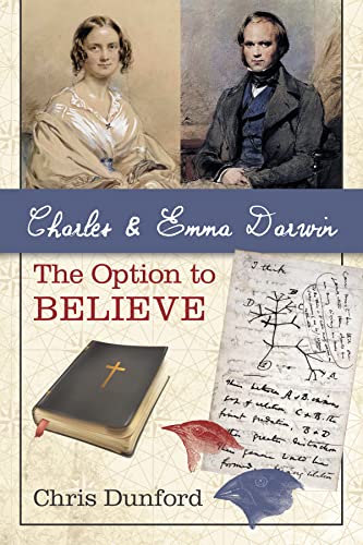Charles and Emma Darwin: The Option to Believe - Epub + Converted Pdf